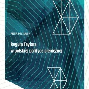 Reguła Taylora w polskiej polityce pieniężnej