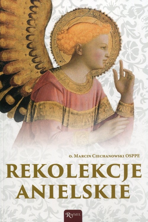 Rekolekcje anielskie