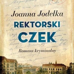 Rektorski czek Romans kryminalny