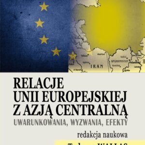Relacje Unii Europejskiej z Azją Centralną / FNCE