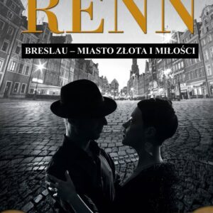 Renn Breslau miasto złota i miłości