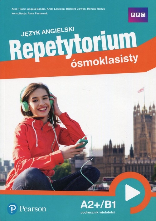 Repetytorium ósmoklasisty Język angielski A2+/B1 Podręcznik wieloletni. Szkoła podstawowa