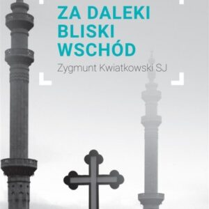 Reportaż. Za daleki Bliski Wschód