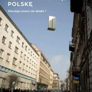 Reprywatyzując Polskę. Historia wielkiego przekrętu
