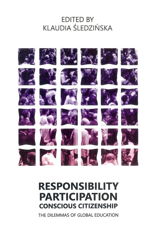 Responsibility Participation Conscious Citizenship. The dilemmas of global education
