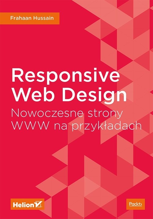 Responsive Web Design Nowoczesne strony WWW na przykładach
