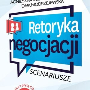 Retoryka negocjacji Scenariusze