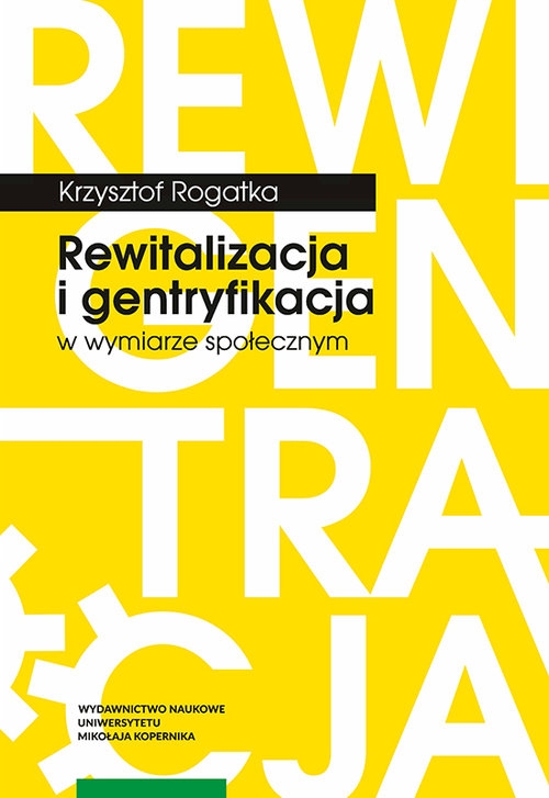 Rewitalizacja i gentryfikacja w wymiarze społecznym