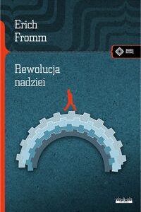Rewolucja nadziei.. Ku uczłowieczonej technologii