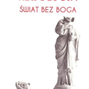 Rewolucja Świat bez Boga