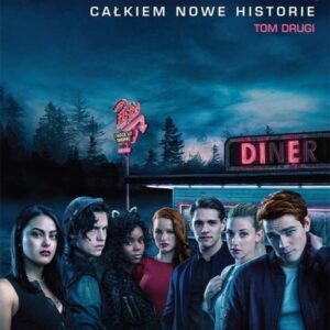 Riverdale T.2 Całkiem nowe historie