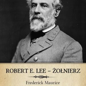 Robert E. Lee - Żołnierz