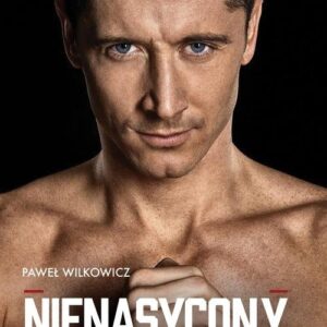 Robert Lewandowski. Nienasycony
