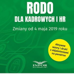 RODO dla kadrowych i HR Zmiany od 4 maja 2019