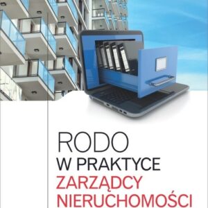 RODO w praktyce zarządcy nieruchomości