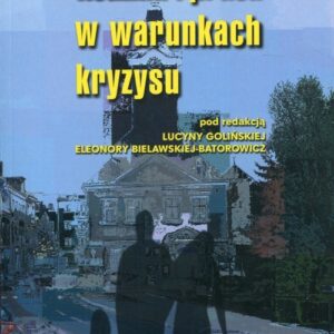Rodzina i praca w warunkach kryzysu