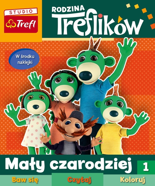 Rodzina Treflików Baw się, czytaj, koloruj Tom 1. Mały czarodziej