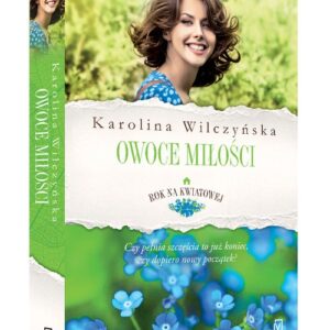 Rok na Kwiatowej Tom 4 Owoce miłości
