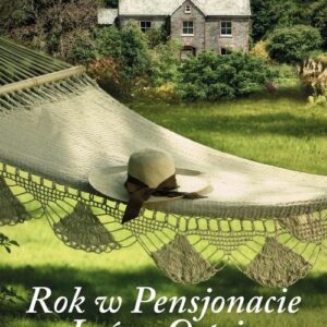 Rok w Pensjonacie. Leśna Ostoja