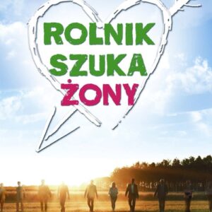 Rolnik szuka żony