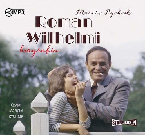 Roman Wilhelmi Biografia
(Audiobook)