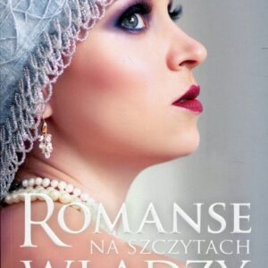 Romanse na szczytach władzy