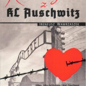 Romeo i Julia z KL Auschwitz