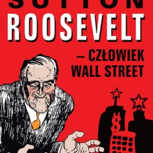 Roosvelt - człowiek Wall Street