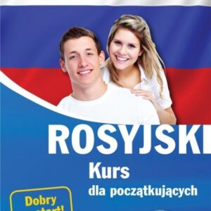 Rosyjski. Kurs dla początkujących + CD