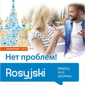 Rosyjski. Mobilny kurs językowy (poziom zaawansowany B2-C1)