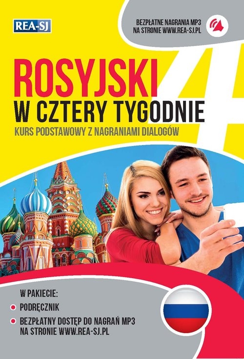 Rosyjski w cztery tygodnie. Kurs podstawowy z nagraniami dialogów