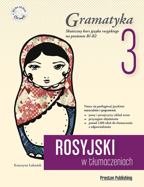 Rosyjski w tłumaczeniach Gramatyka Część 3