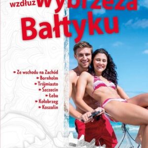 Rowerem wzdłuż Wybrzeża Bałtyku