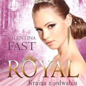 Royal Kraina z jedwabiu