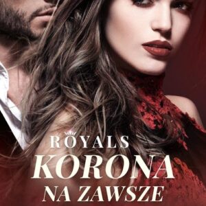 Royals Tom 3 Korona na zawsze