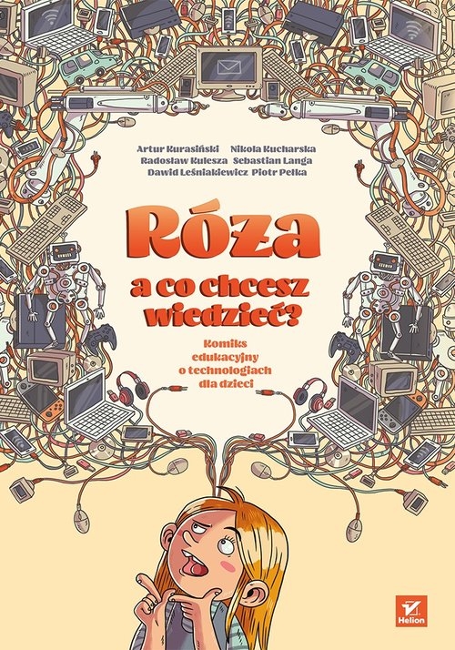 Róża, a co chcesz wiedzieć?. Komiks edukacyjny o technologiach dla dzieci