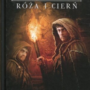 Róża i cierń Kroniki Riyrii Tom 2