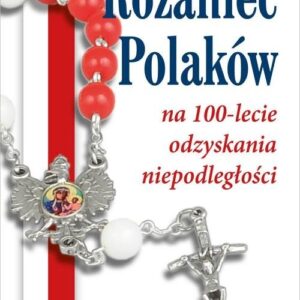 Różaniec Polaków na 100-lecie odzyskania Niepodległości