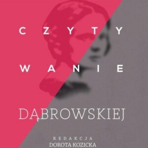 Rozczytywanie Dąbrowskiej