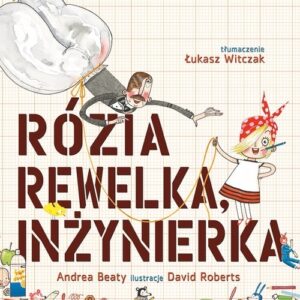 Rózia Rewelka inżynierka
