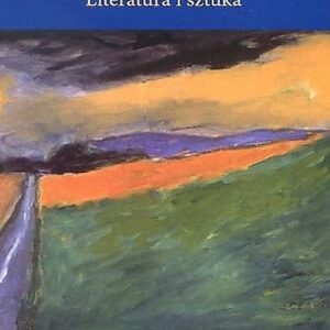 Rozmaitości emigracyjne Literatura i sztuka