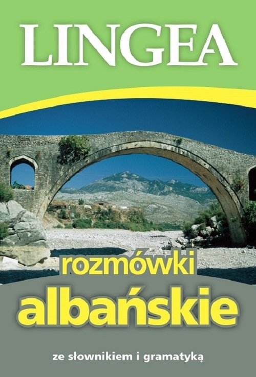 Rozmówki albańskie. ze słownikiem i gramatyką