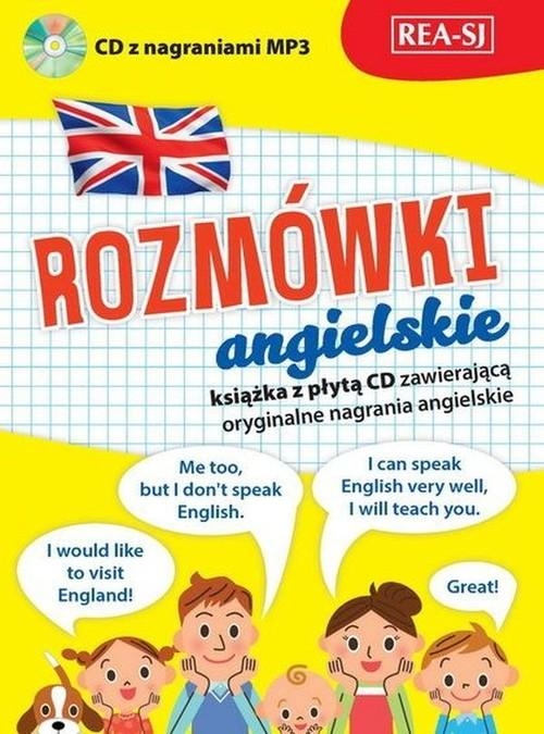 Rozmówki angielskie. Książka z płytą CD zawierającą oryginalne nagrania angielskie