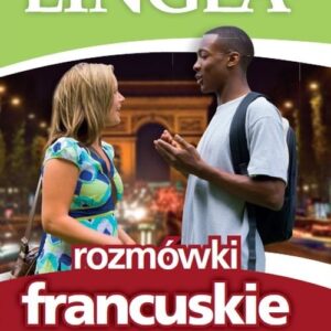 Rozmówki francuskie Z nami się dogadacie