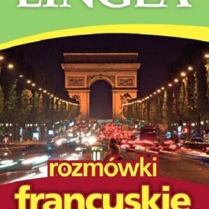 Rozmówki francuskie. ze słownikiem i gramatyką
