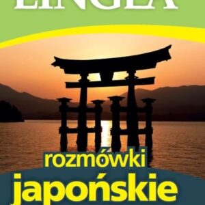 Rozmówki japońskie w.2. ze słownikiem i gramatyką