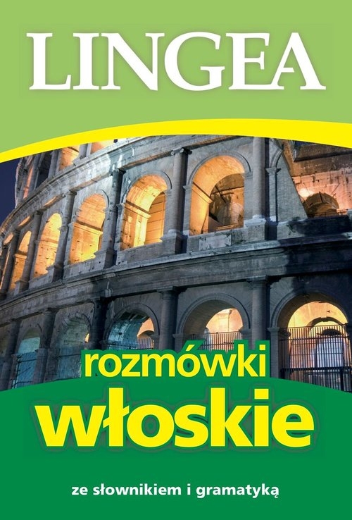 Rozmówki włoskie. ze słownikiem i gramatyką