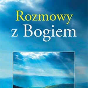 Rozmowy z Bogiem Tom 4