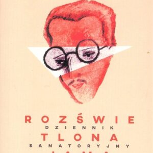 Rozświetlona jama. Dziennik sanatoryjny