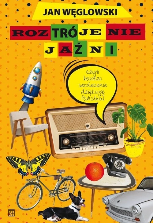 Roztrojenie jaźni. czyli bardzo serdecznie dziękuję Państwu!